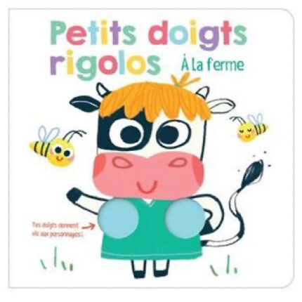 Livre Pour enfants – Les petits doigts rigolos à la ferme