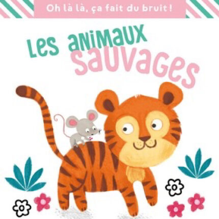 Livre Pour enfants – Les animeaux sauvages